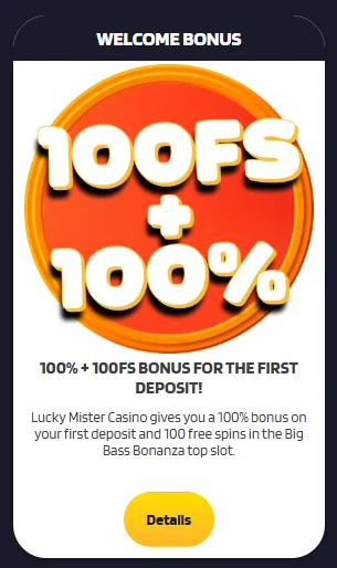 bonus for the first deposit and 100 free spins